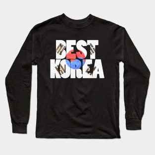 South Korea is Best Korea Long Sleeve T-Shirt